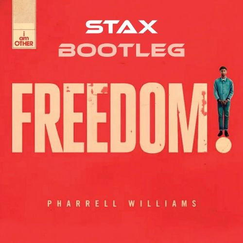 Pharrel Williams - Freedom (Stax Bootleg)