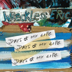 Wreckless Eric - Days Of My Life