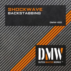 Shockwave - Backstabbing [DMW100]