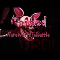 Mangled [REMASTERED] - NateWantsToBattle