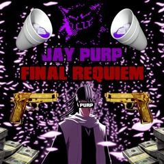 Final Requiem [Prod. By Jay Purp]