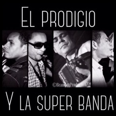 El Prodigio Y La Super Banda- A Llorar Mis Penas [HOMENAJE LA SUPERBANDA]