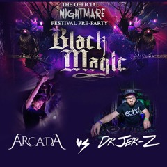Arcada vs Dr Jer-Z @ Black Magic (10/17/15)