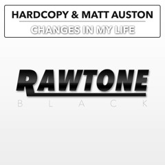 Hardcopy & Matt Auston - Changes In My Life (Traxsource Exclusive)