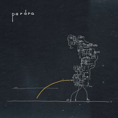 Parára - First Steps