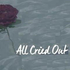All Cried Out - (House Affair Bootleg) FREE DOWNLOAD!!!