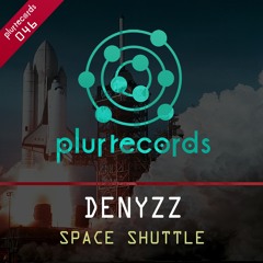 Denyzz - Space Shuttle (Original Mix) **OUT NOW**