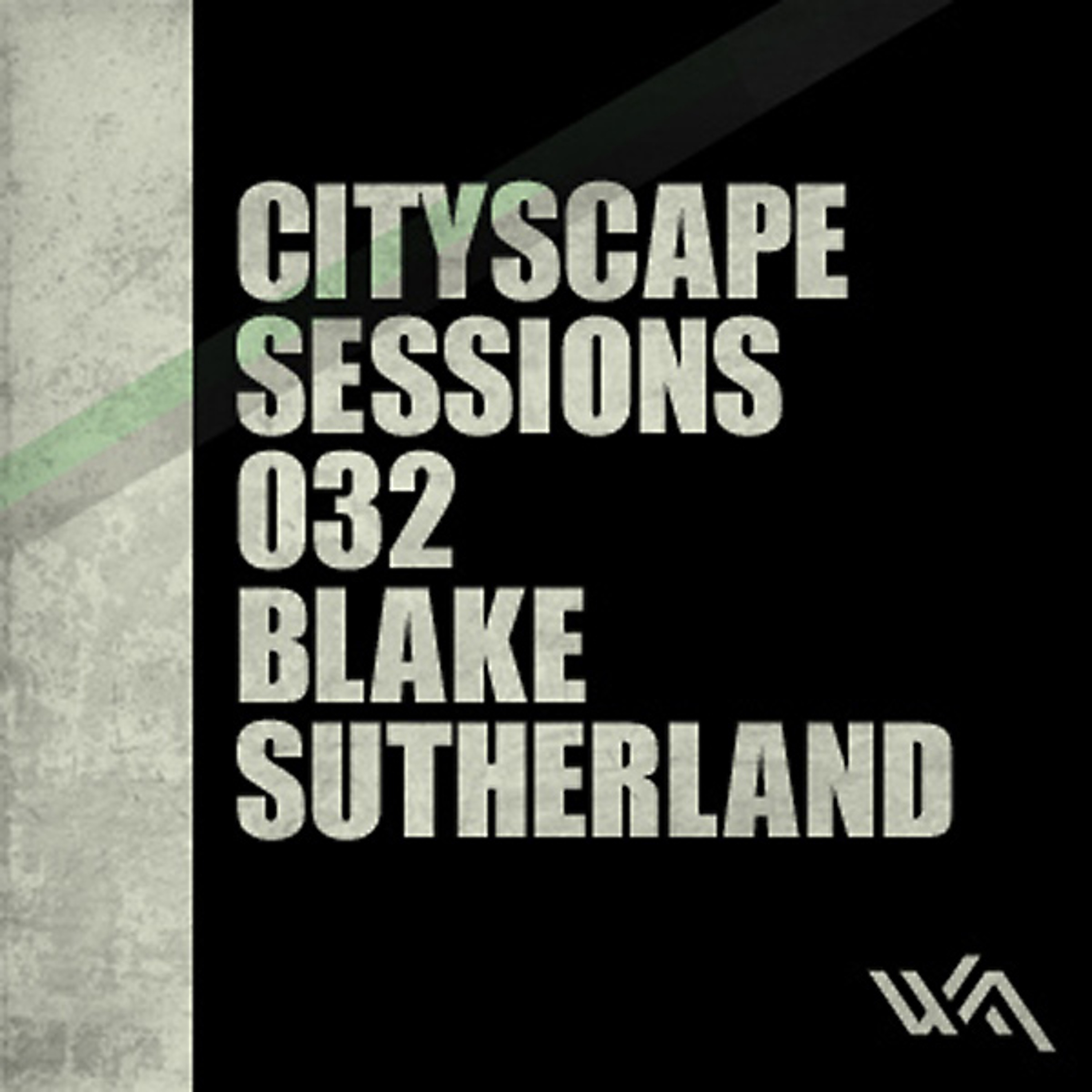 Cityscape Sessions 032: Blake Sutherland episode artwork