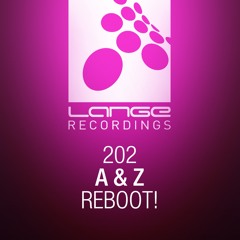 A & Z - ReBoot! (Original Mix) [OUT NOW]