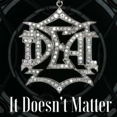 It Doesn't Matter