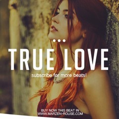 'True Loves' - Amazing Piano Love Beat Rap Instrumental - Marzen Rouse