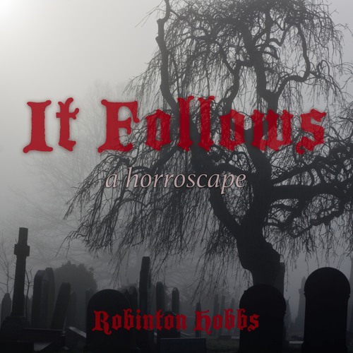 It Follows - a horrorscape