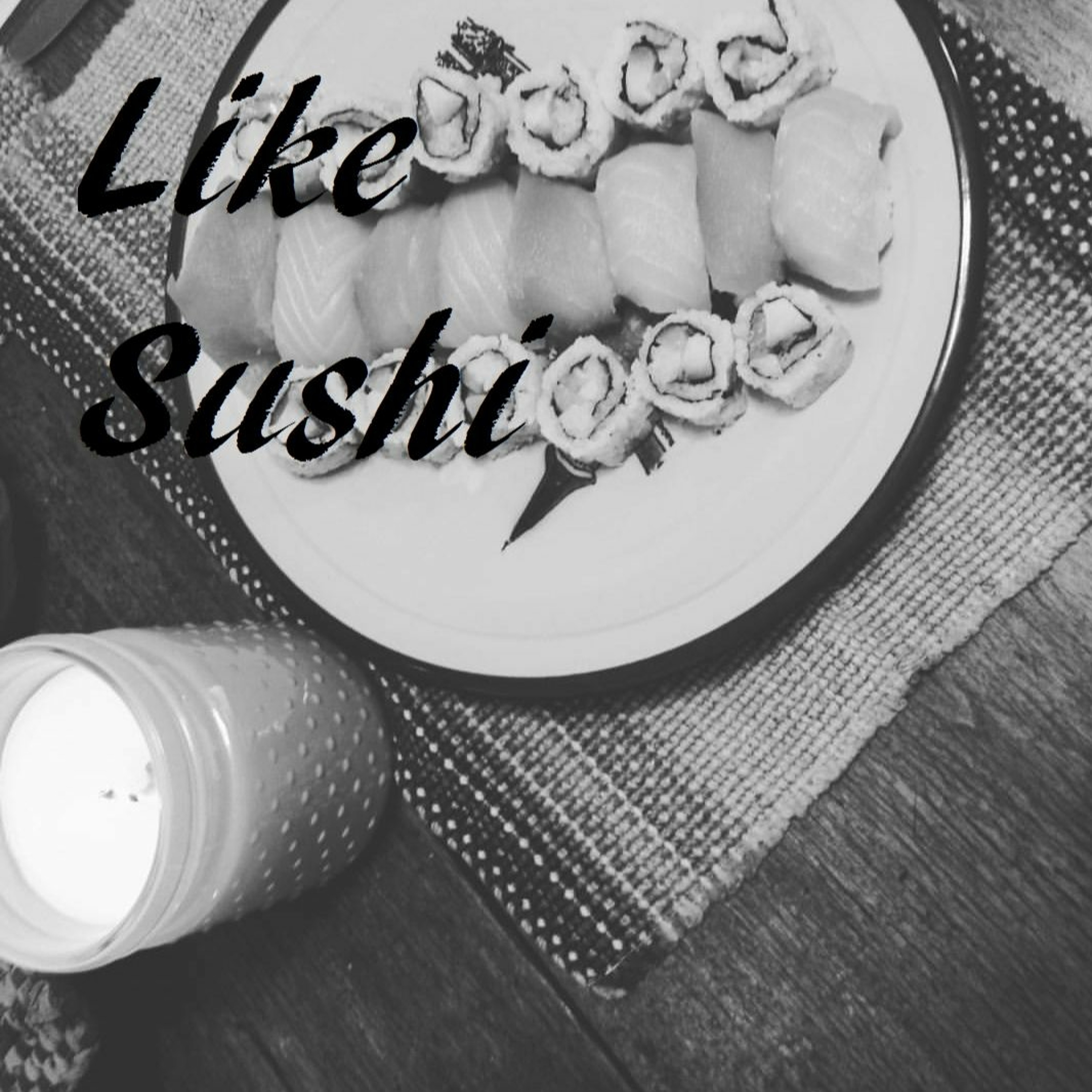 Like Sushi episode artwork
