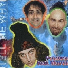 Prezioso Feat Marvin - Tell Me Why (Acapella) [BUY=FREE]