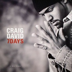 Craig David - 7 Days (Little Gusto Remix)