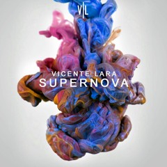 Vicente Lara - Supernova [FREE DOWNLOAD]