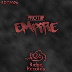 PROTIIP - Empire  [Ridge Records]