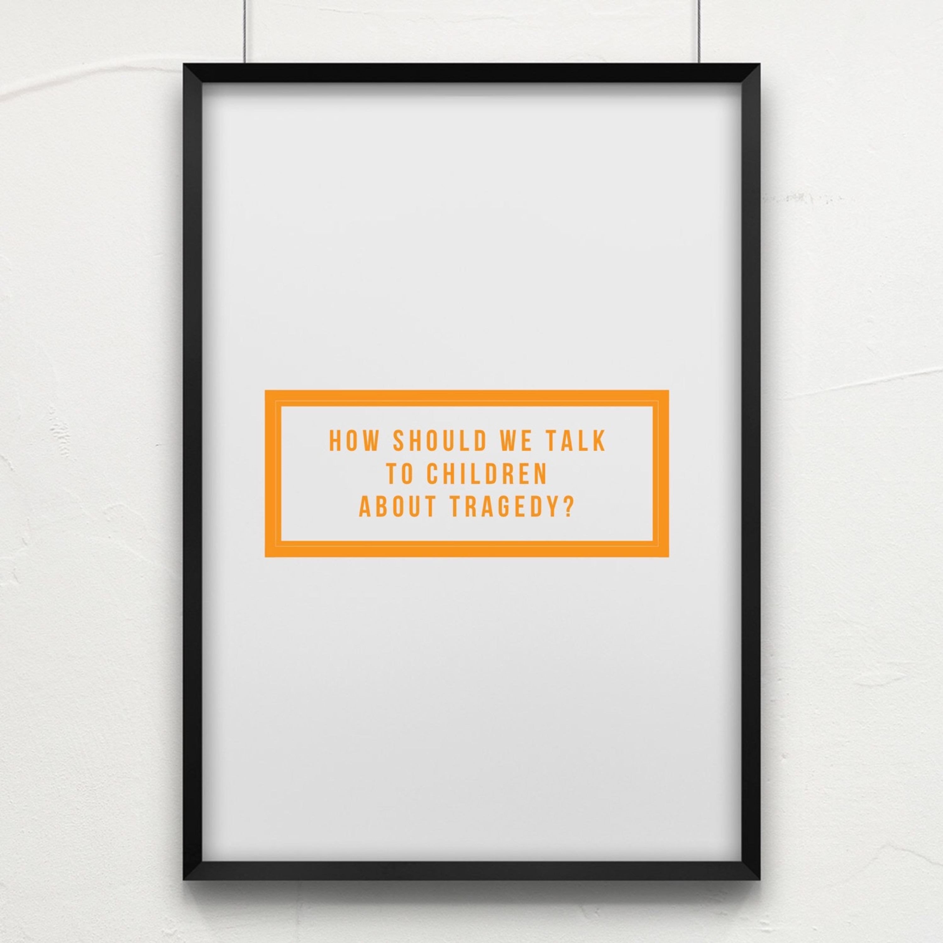 Episode 11: "How should we talk to children about tragedy?" episode artwork