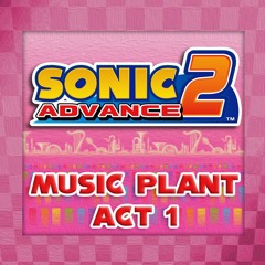 Sonic Advance 2 - Music Plant Act 1 (Reimagined)