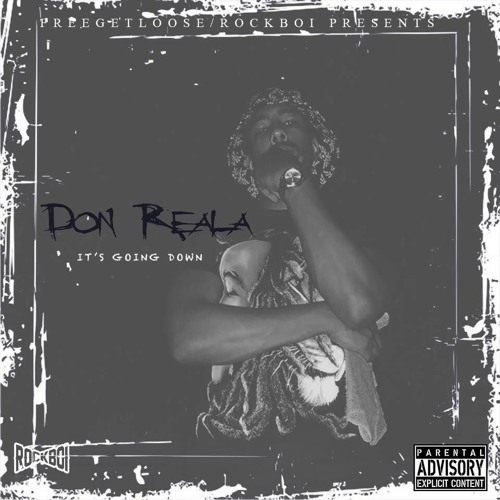 Don Reala - It's Goin Down