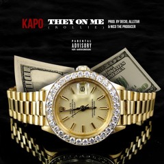 Kapo - They On Me (Prod. Decio, Allstar & Nico The Producer)