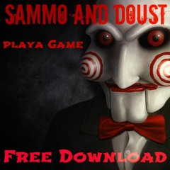 SAMMO AND DOUST - PLAYA GAME (free download)