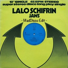 Lalo Schifrin - Jaws [MadDisco Edit]