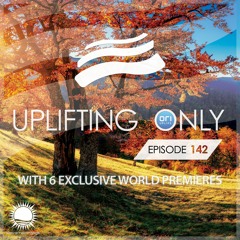 Uplifting Only 142 (Oct 29, 2015)