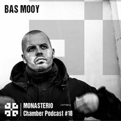 Monasterio Chamber Podcast #18 Bas Mooy