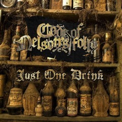 Code of Nelsons's Folly - Just One Drink - new songs!!!!