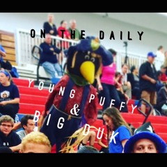 On The Daily: Young Puffy & Big Duk (Prod. Dee B)