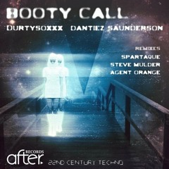 Durtysoxxx & Dantiez Sauderson - Bootycall (Steve Mulder Remix) [After Records]