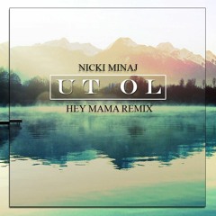 Hey Mama - Nicki Minaj - (Utol Summertime Reggae Remix)