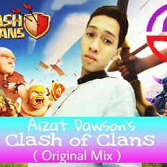 Aizat Dawson - Clash Of Clans(Are Peace Remix)