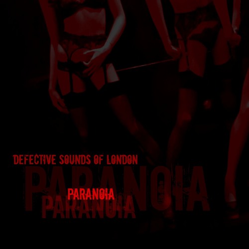 Paranoia - Defective Sounds of London
