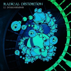 Radical Distortion - 12 Dimensions