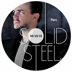 Solid Steel Radio Show 30/10/2015 Hour 1 - Perc