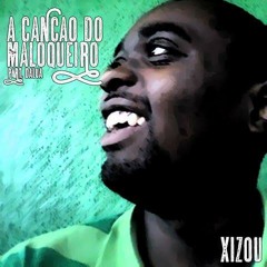 A canção do Maloqueiro