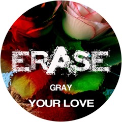 GRAY - Your Love EP