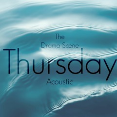 Thursday (Acoustic)