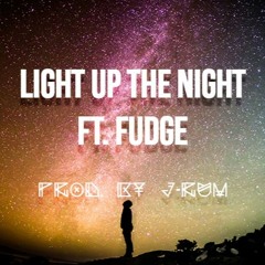 J-rum - Light Up The Night Ft. Fudge 126bpm