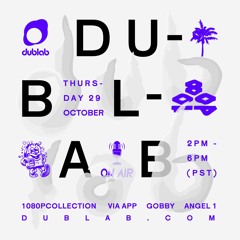 1080p Mix for Dublab—October 29