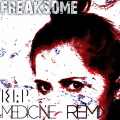 Klp - Medicine (Freaksome Remix)