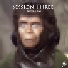 Butter FM - Session Three