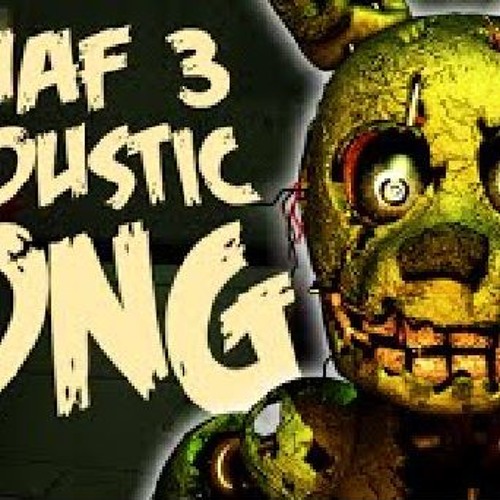 FNAF 3 Song - Salvaged (Acoustic) - NateWantsToBattleã€Five Nights At Freddy's 3ã€‘