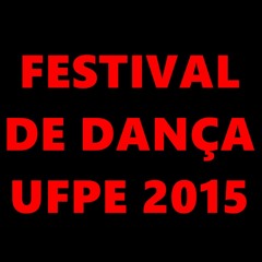 Remix Festival de Dança UFPE - Danças Urbanas