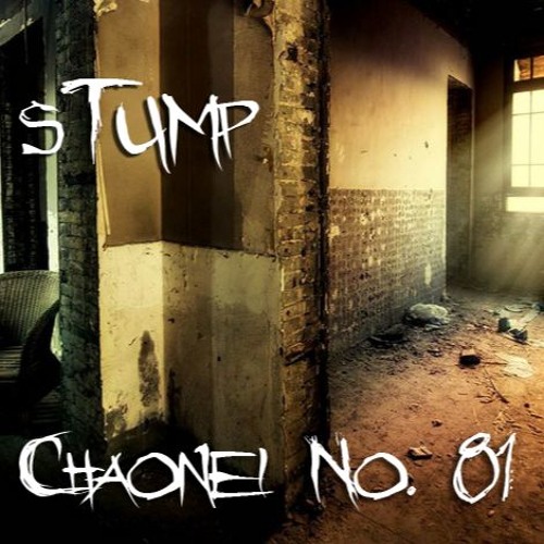 sTump - Chaonei No. 81 [FREE DOWNLOAD]