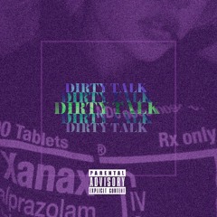 Dirty Talk (Prod. Will Grinden)