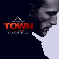 The Town - The Letter (Pat Kassab Remake)