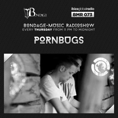 Bondage Music Radio - BMR 073 mixed by Pornbugs
